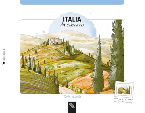 Italia da colorare. Coloring book. Ediz. bilingue (Vol. 2) (Libri da colorare) von Toscana Book