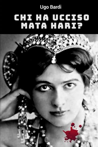 Chi Ha Ucciso Mata Hari? von Kimaira Edizioni