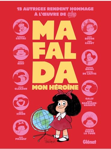 Mafalda, mon héroïne: Collectif Hommage
