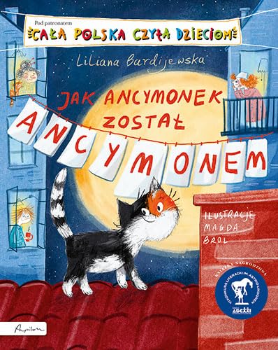Jak Ancymonek został Ancymonem. Cała Polska czyta dzieciom von Papilon