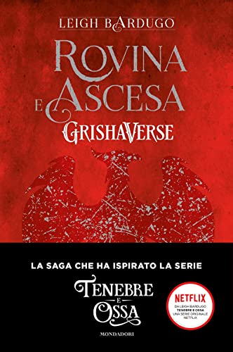 Rovina e ascesa. Grishaverse (Fantastica)