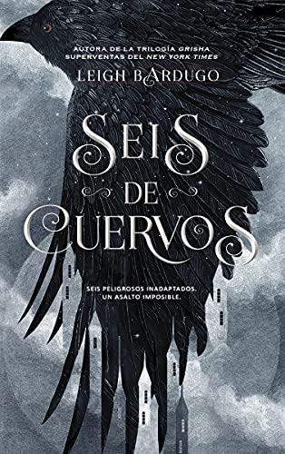 Seis de cuervos (Bilogía Seis de cuervos, Band 1) von EDITORIAL HIDRA (UDL)
