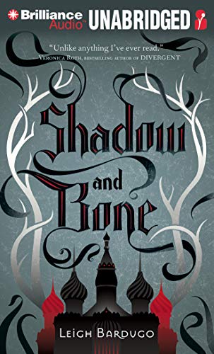 Shadow and Bone (Grisha Trilogy, Band 1) von Brilliance Audio
