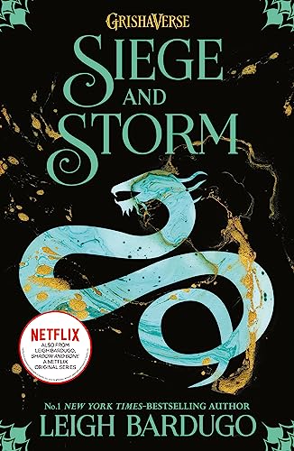 Shadow and Bone: Siege and Storm: Book 2 of bestselling trilogy and international Netflix sensation