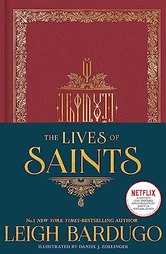 The Lives of Saints: As seen in the Netflix original series, Shadow and Bone von Hachette Children's Book