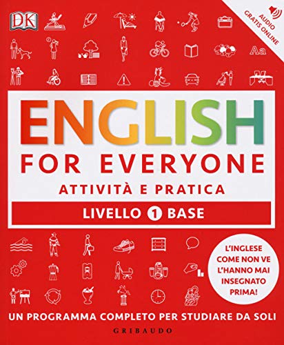 English for everyone. Livello 1° base. Attività e pratica von Gribaudo