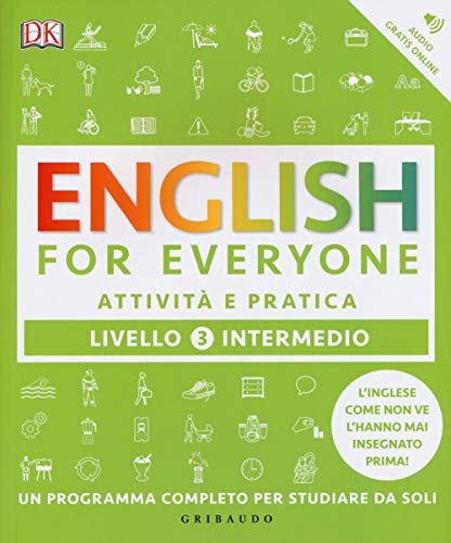 English for everyone. Livello 3° intermedio. Attività e pratica von Gribaudo