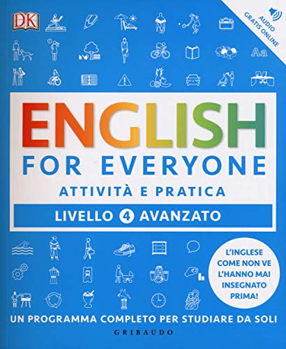 English for everyone. Livello 4° avanzato. Attività e pratica von Gribaudo