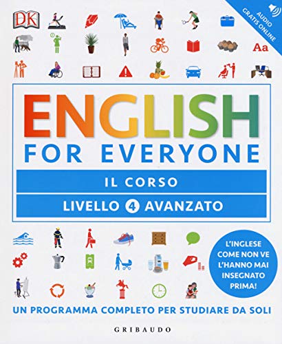 English for everyone. Livello 4° avanzato. Il corso von Gribaudo