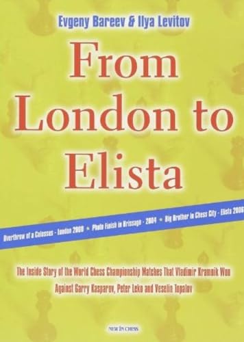 From London to Elista: Behind the Scenes of Kramnik's Title Matches von New in Chess
