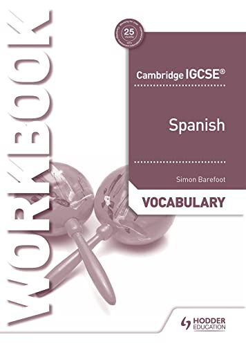 Cambridge IGCSE™ Spanish Vocabulary Workbook: Hodder Education Group