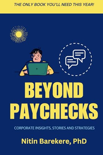 Beyond Paychecks: Corporate Insights, Stories and Strategies von Literatureslight Publishing