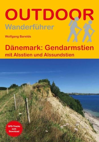 Dänemark: Gendarmstien: mit Alsstien und Alssundstien (Outdoor Wanderführer, Band 501) von Stein, Conrad, Verlag