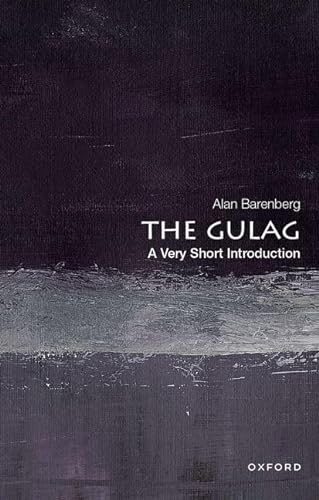 The Gulag: A Very Short Introduction (Very Short Introductions) von Oxford University Press Inc
