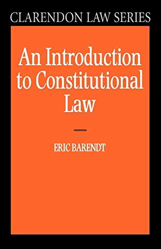 An Introduction To Constitutional Law (Clarendon Law Series) von Oxford University Press