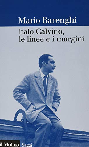 Italo Calvino, le linee e i margini (Saggi)