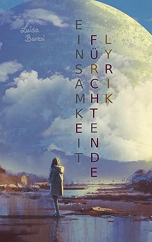 Einsamkeitfürchtende Lyrik von Book on Demand