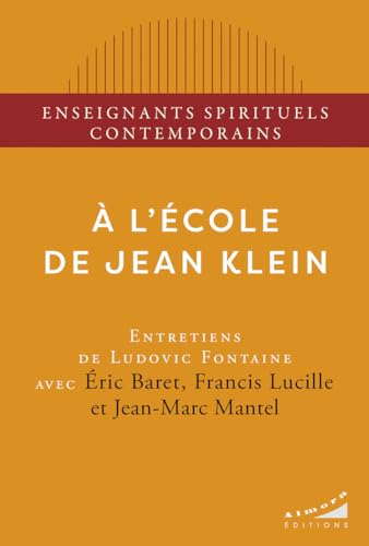 A l'école de Jean Klein A l'école de Jean Klein von ALMORA