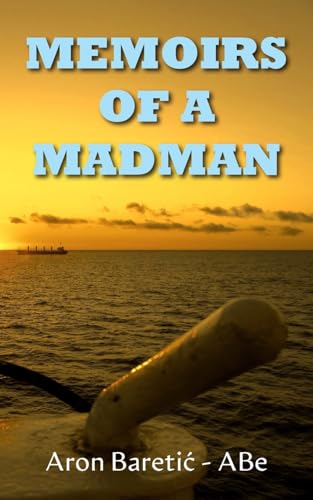 Memoirs of a Madman von New Generation Publishing