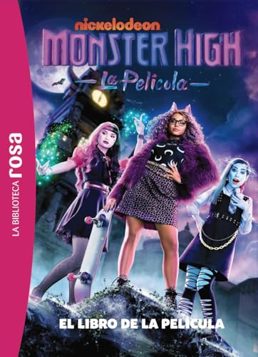 La biblioteca rosa. Monster High. El libro de la película (Hachette INFANTIL) von Hachette