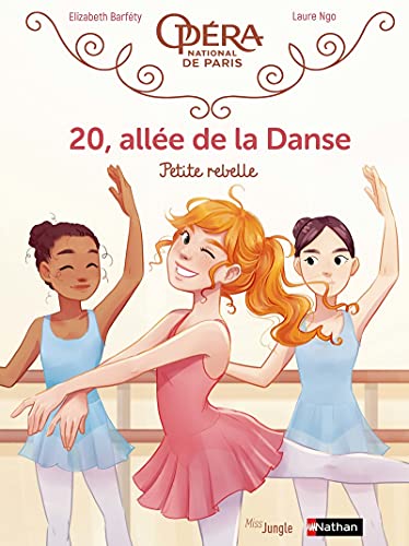 20, allée de la Danse - tome 4 Petite rebelle von JUNGLE