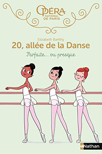 20, allee de la danse/Parfaite... ou presque von NATHAN