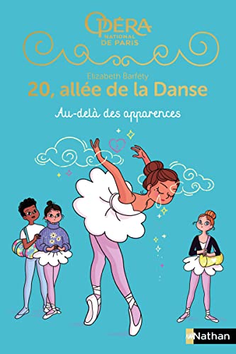 20, allée de la danse Saison 2 T05: Au-delà des apparences 20, allée de la danse Saison 2 T05: Au-delà des apparences