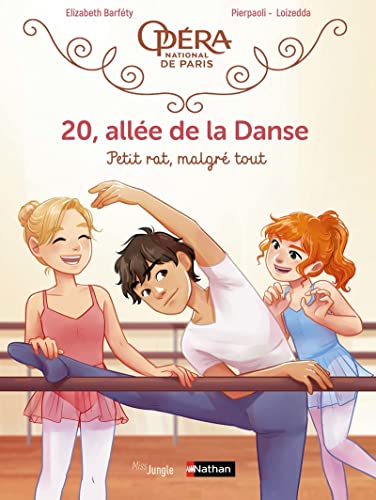 20, allée de la danse - Tome 6 Petit rat, malgré tout