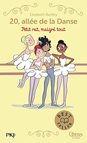 20 allée de la danse - Tome 6 Petit rat, malgré tout 20 allée de la danse - Tome 6 Petit rat, malgré tout