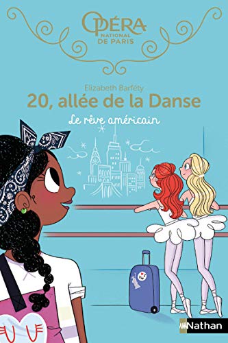 20 allée de la danse - tome 13 Le rêve américain (13) von NATHAN