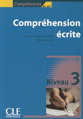 COMPREHENSION ECRITE 3: Comprehension ecrite B1 von CLE INTERNAT