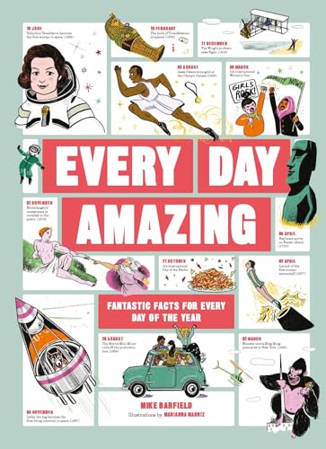 Every Day Amazing: Fantastic Facts for Every Day of the Year von Laurence King Publishing