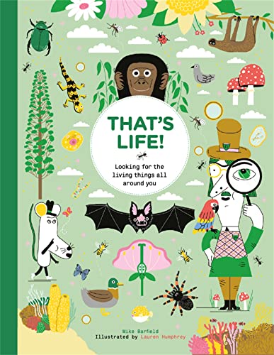 That's Life!: Looking for the Living Things All Around You von Laurence King Publishing