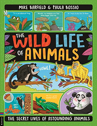 The Wild Life of Animals: The Secret Lives of Astounding Animals von Buster Books