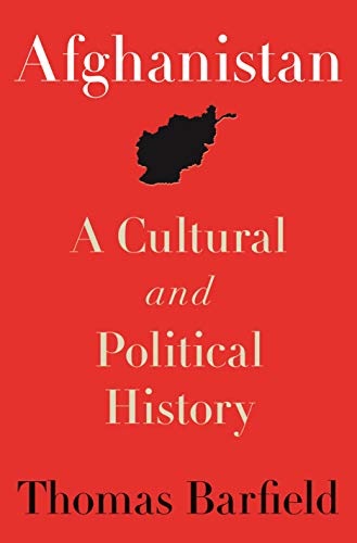 Afghanistan: A Cultural and Political History von Princeton Univers. Press