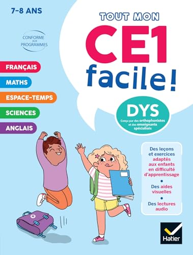 Mon CE1 facile ! Adapté aux enfants DYS ou en difficulté d'apprentissage - 8 ans: Tout en un DYS von HATIER