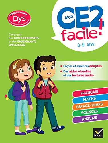 Mon CE2 facile ! adapté aux enfants DYS ou en difficulté d'apprentissage: toutes les matières von HATIER