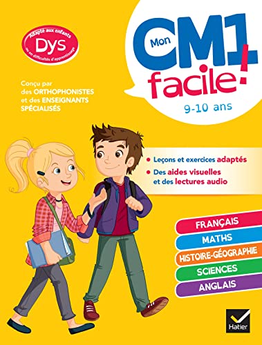 Mon CM1 facile ! adapté aux enfants DYS ou en difficulté d'apprentissage: toutes les matières