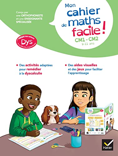 Mon cahier de maths facile ! adapté aux enfants DYS ou en difficulté d'apprentissage CM1-CM2: 9 - 11 ans von HATIER