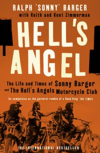 Hell's Angel: The Life and Times of Sonny Barger and the Hell's Angels Motorcycle Club von Fourth Estate Ltd