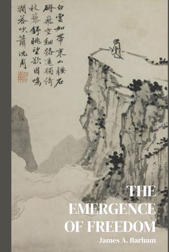 The Emergence of Freedom: The Sciences and the Human Spirit After Darwin von Inkwell Press