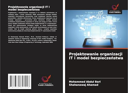 Projektowanie organizacji IT i model bezpiecze¿stwa von Wydawnictwo Nasza Wiedza