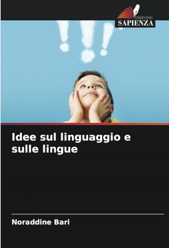 Idee sul linguaggio e sulle lingue von Edizioni Sapienza