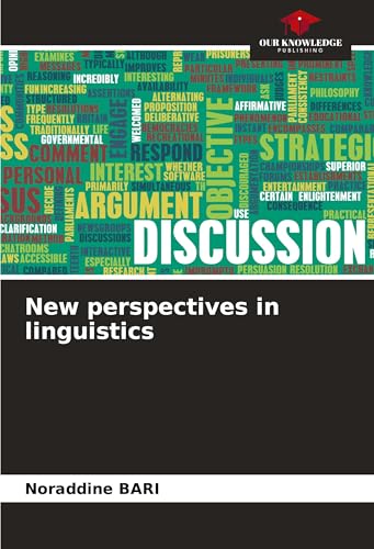 New perspectives in linguistics: DE von Our Knowledge Publishing