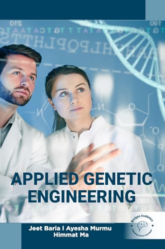 Applied Genetic Engineering von Wordpen Academics