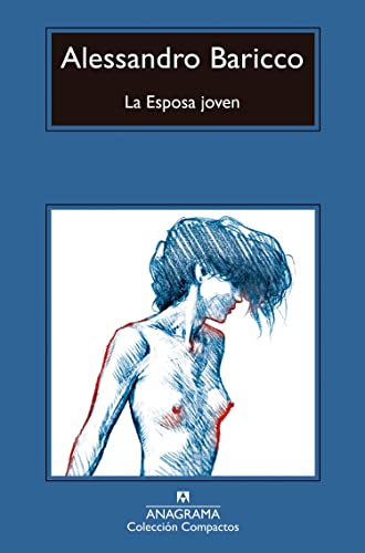 La Esposa joven (Compactos, Band 774) von ANAGRAMA