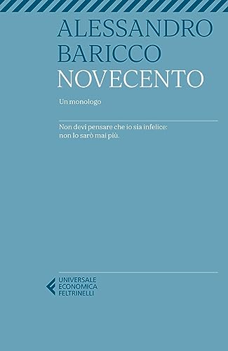 Novecento: Un monologo (Universale economica)