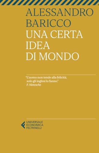 Una certa idea di mondo (Universale economica) von Feltrinelli