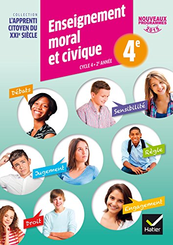 LApprenti citoyen du XXIe siècle 4e éd. 2016 - Cahier de l'élève: L'apprenti citoyen du XXIe siècle, programmes 2015