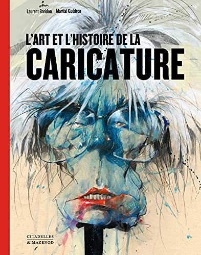 L'Art De La Caricature Reedition von CITADELLES
